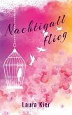 Nachtigall flieg (eBook, ePUB)