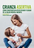 Crianza asertiva (eBook, ePUB)