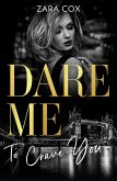 Dare Me To Crave You: Close to the Edge / Pleasure Payback / Enemies with Benefits (eBook, ePUB)