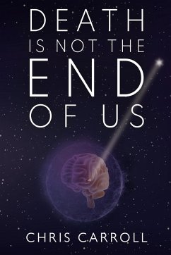 Death is Not the End of Us - Carroll, Chris