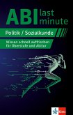 Abi last minute Politik und Sozialkunde