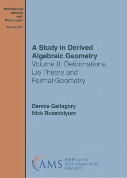 Study in Derived Algebraic Geometry Study in Derived Algebraic Geometry