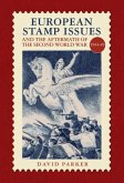 European Stamp Issue and the Aftermath of the Second World War European Stamp Issue and the Aftermath of the Second World War