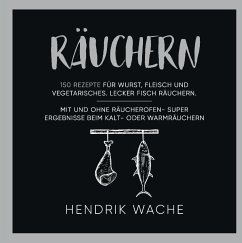 Räuchern - Wache, Hendrik