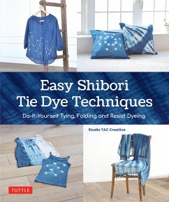 Cover Easy Shibori Tie Dye Techniques (eBook, ePUB)