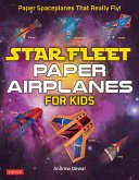 Star Fleet Paper Airplanes for Kids (eBook, ePUB)