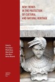 New Trends in the Protection of Cultural and Natural Heritage (eBook, ePUB)