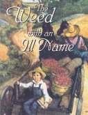 The Weed With an Ill Name (eBook, ePUB)