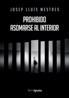 Prohibido asomarse al interior (eBook, ePUB) - Mestres, Josep Lluis