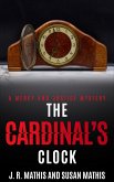 The Cardinal's Clock (The Mercy and Justice Mysteries, #14) (eBook, ePUB)