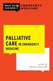 Palliative Care in Emergency Medicine (eBook, PDF)