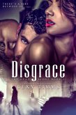 Disgrace (Heat of Night Series, #3) (eBook, ePUB) Disgrace (Heat of Night Series, #3) (eBook, ePUB)
