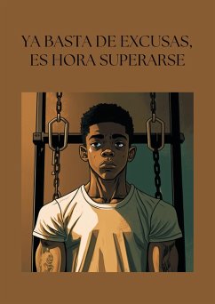 Cover Ya basta de excusas, es hora de superarse (eBook, ePUB)