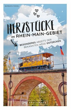 Herzstücke im Rhein-Main-Gebiet (eBook, ePUB) - Riedel, Barbara
