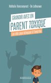 Grandir avec un parent toxique (eBook, ePUB)