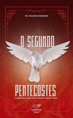 O segundo Pentecostes (eBook, ePUB) - Rezende, Ricardo