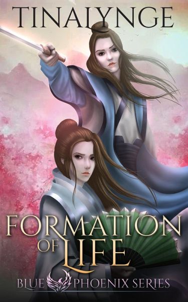 Formation of Life (Blue Phoenix, #5) (eBook, ePUB) Formation of Life (Blue Phoenix, #5) (eBook, ePUB)