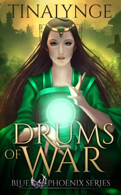Drums of War (Blue Phoenix, #3) (eBook, ePUB) - Tinalynge