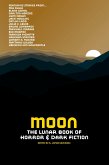 Moon: The Lunar Book of Horror and Dark Fiction (eBook, ePUB)