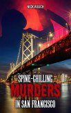 Spine-Chilling Murders in San Francisco (eBook, ePUB)
