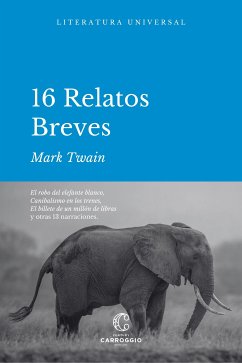 16 Relatos breves (eBook, ePUB) - Twain, Mark