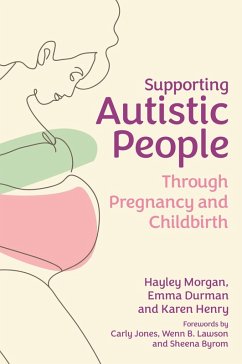 Cover Supporting Autistic People Through Pregnancy and Childbirth (eBook, ePUB)