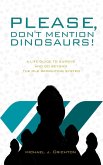 Please, Don't Mention Dinosaurs! (eBook, ePUB)