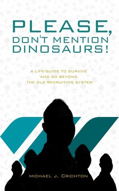 Please, Don't Mention Dinosaurs! (eBook, ePUB) - Crichton, Michael J.