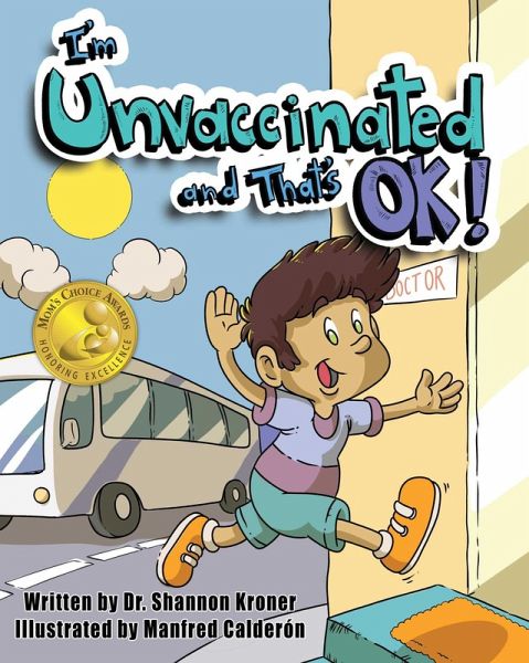 I'm Unvaccinated and That's OK! (eBook, ePUB) I'm Unvaccinated and That's OK! (eBook, ePUB)