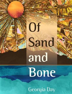 Of Sand and Bone (eBook, ePUB) - Day, Georgia