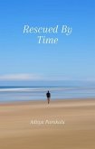 Rescued By Time (eBook, ePUB) Rescued By Time (eBook, ePUB)
