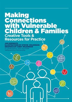 Making Connections with Vulnerable Children and Families (eBook, ePUB) - Horwath, Jan