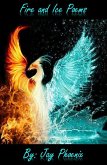 Fire and Ice Poems (eBook, ePUB) Fire and Ice Poems (eBook, ePUB)