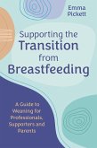 Supporting the Transition from Breastfeeding (eBook, ePUB)