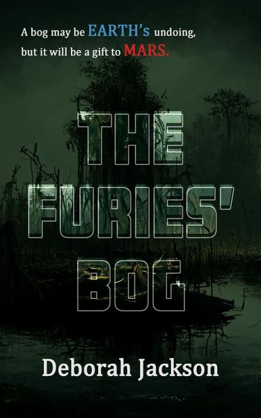 The Furies' Bog (The Silent Gene, #1) (eBook, ePUB)