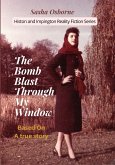 The Bomb Blast Through My Window (eBook, ePUB)