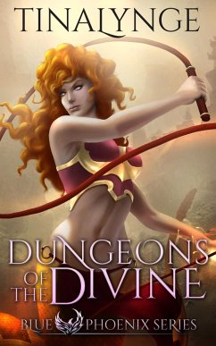 Cover Dungeons of the Divine (Forsaken Immortals, #2) (eBook, ePUB)