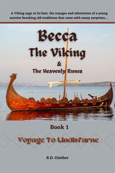 Becca The Viking & The Heavenly Runes Book 1, Voyage to Lindisfarne (eBook, ePUB) Becca The Viking & The Heavenly Runes Book 1, Voyage to Lindisfarne (eBook, ePUB)