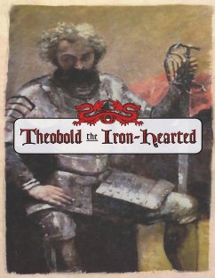 Theobold the Iron-Hearted (eBook, ePUB) - Baird, E. Thompson