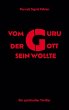 Vom Guru, der Gott sein wollte (eBook,... - Bild 1