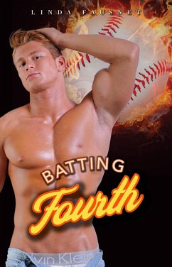 Batting Fourth (The Boys of Baltimore Series, #4) (eBook, ePUB) - Fausnet, Linda