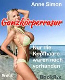 Ganzkörperrasur (eBook, ePUB) Ganzkörperrasur (eBook, ePUB)