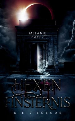 Hexenfinsternis (eBook, ePUB) - Bayer, Melanie