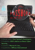 Your System's Sweetspots: CEO's Advice on Basic Cyber Security (CEO's Advice on Computer Science) (eBook, ePUB)
