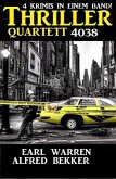 Thriller Quartett 4038 - 4 Krimis in einem Band (eBook, ePUB)