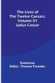 The Lives of the Twelve Caesars, Volume 01