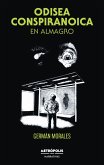 Odisea conspiranoica en Almagro (eBook, ePUB) Odisea conspiranoica en Almagro (eBook, ePUB)