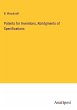 Patents for Inventions, Abridgments of... - Bild 1