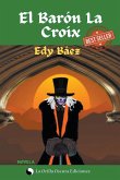 El Barón La Croix El Barón La Croix