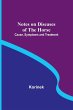 Notes on Diseases of the Horse - Bild 1